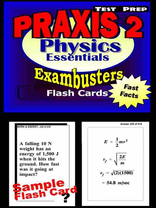 Title details for PRAXIS 2 Physics Test—PRAXIS General Science Flashcards—PRAXIS 2 Prep Exam Workbook by PRAXIS II Exambusters - Available